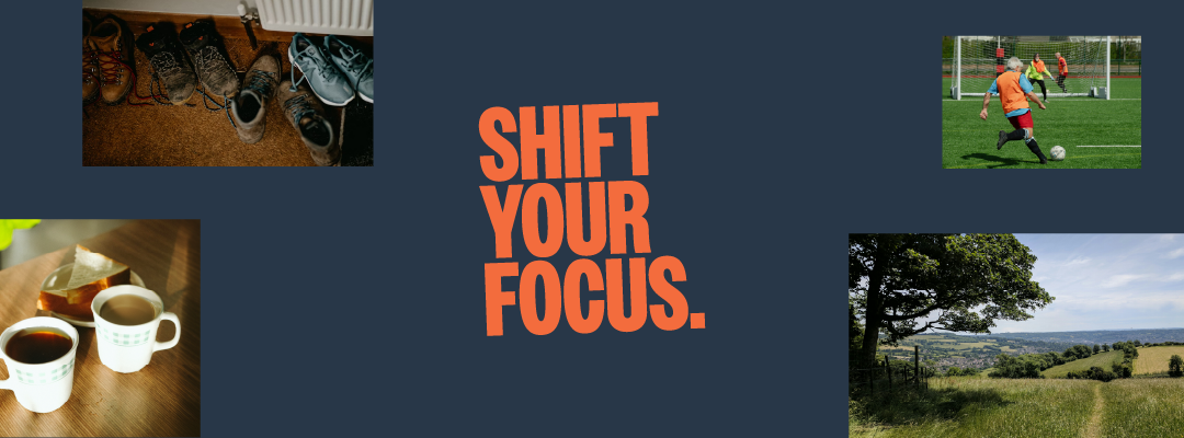 Shift Your Focus