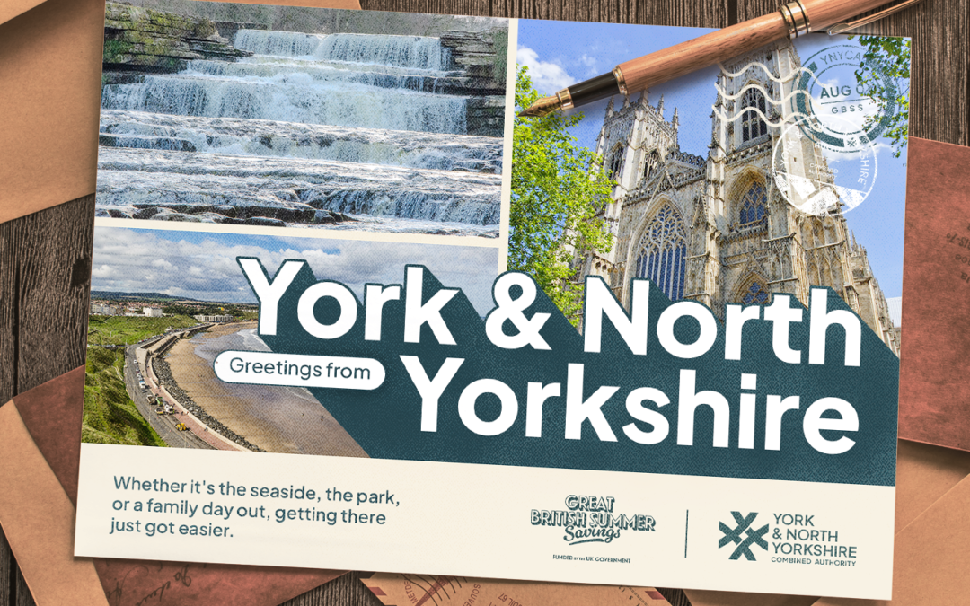 Greetings from York & North Yorkshire postcard. Whether it's the seaside, the park, or a family day out, getting there just got easier.